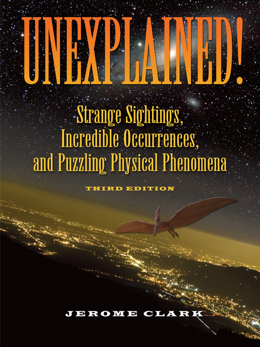 Title details for Unexplained! by Jerome Clark - Available